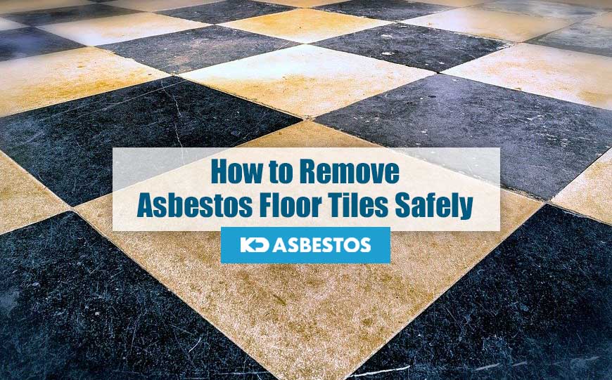 Remove Asbestos Floor Tiles