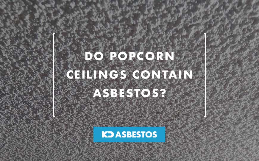 Asbestos Popcorn Ceiling