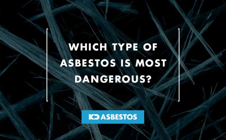 Which Type of Asbestos is Most Dangerous?